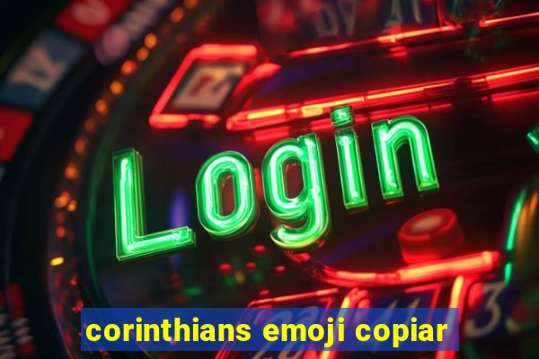 corinthians emoji copiar